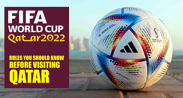 fifa-world-cup-2022-rules-football-fanatics-should-be-aware-of-before-entering-qatar