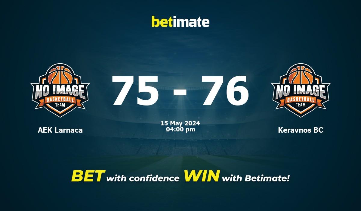 AEK Larnaca vs Keravnos BC Basketball Prediction, Odds & Betting Tips 05/15/2024