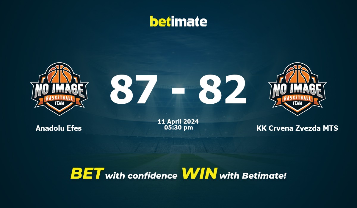 Anadolu Efes  vs KK Crvena Zvezda MTS Basketball Prediction, Odds & Betting Tips 04/11/2024