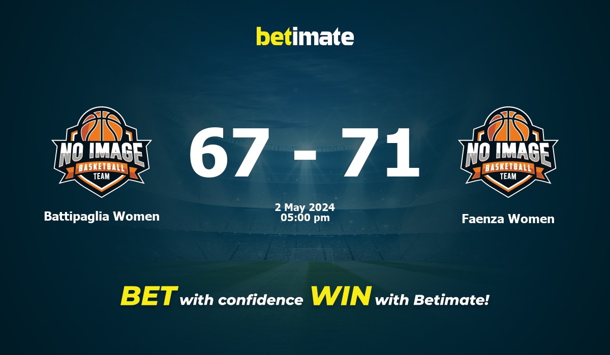 Battipaglia Women vs Faenza Women Basketball Prediction, Odds & Betting Tips 05/02/2024