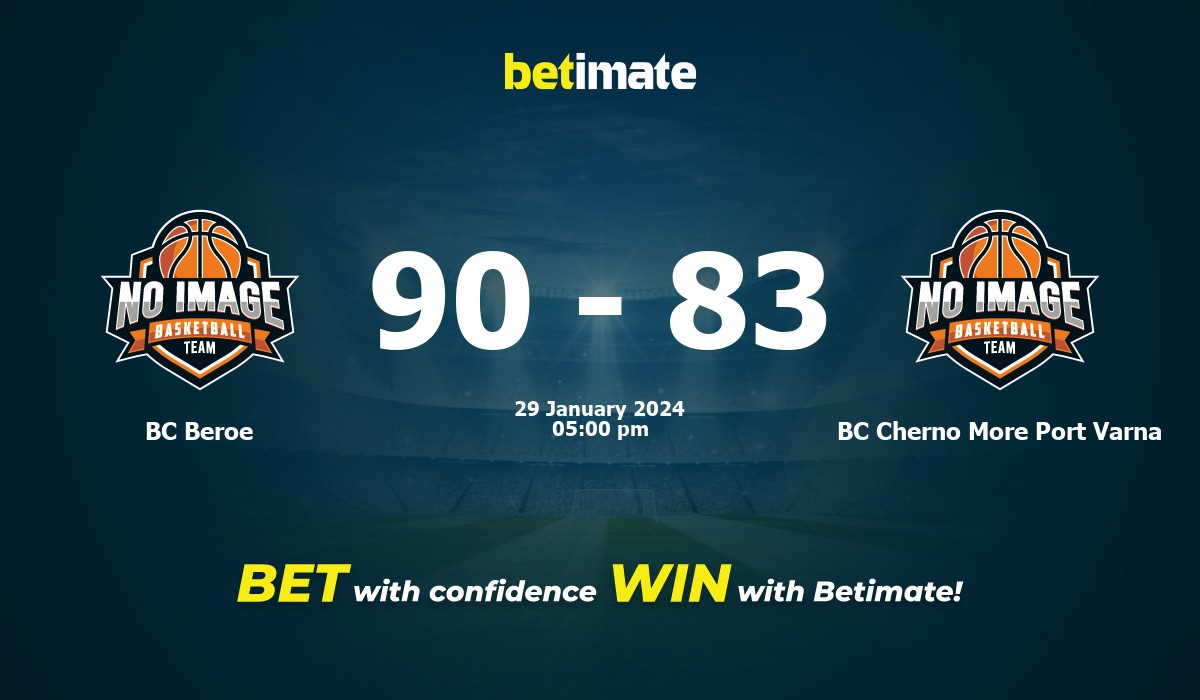 BC Beroe vs BC Cherno More Port Varna Basketball Prediction, Odds & Betting Tips 01/29/2024