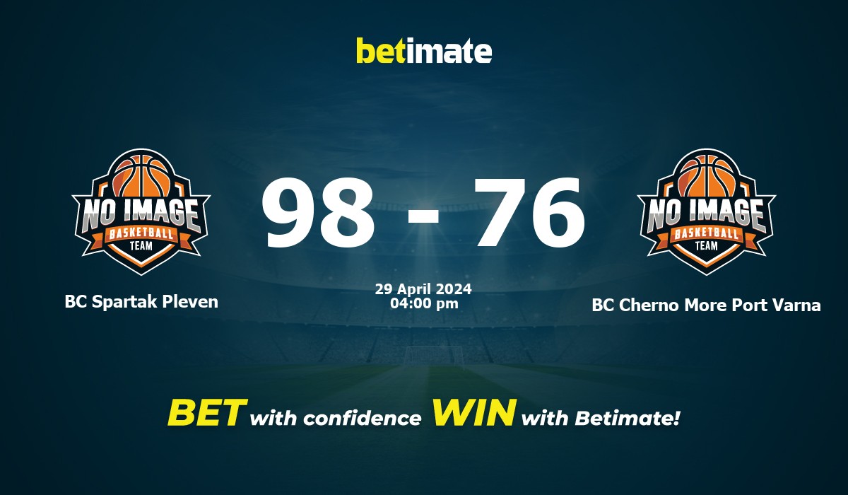 BC Spartak Pleven vs BC Cherno More Port Varna Basketball Prediction, Odds & Betting Tips 04/29/2024
