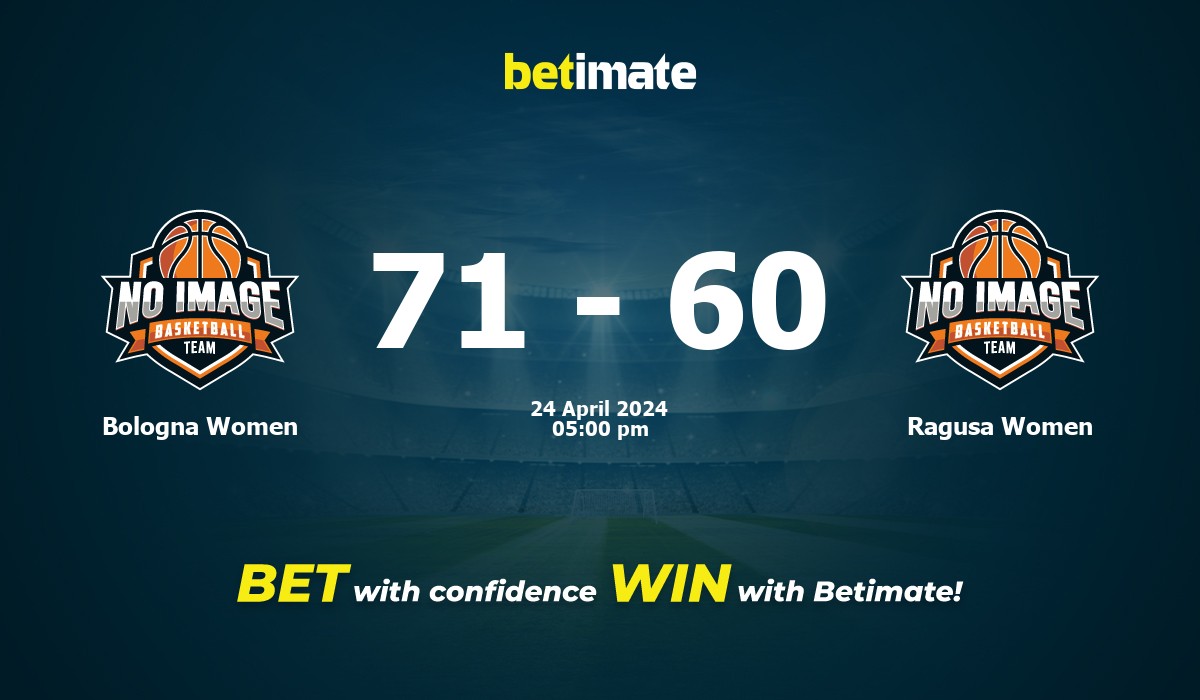 Bologna Women vs Ragusa Women Basketball Prediction, Odds & Betting Tips 04/24/2024
