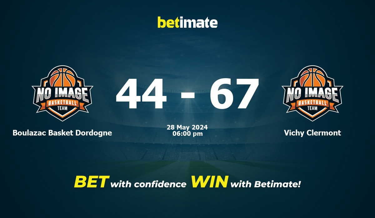 Boulazac Basket Dordogne vs Vichy Clermont Basketball Prediction, Odds & Betting Tips 05/28/2024