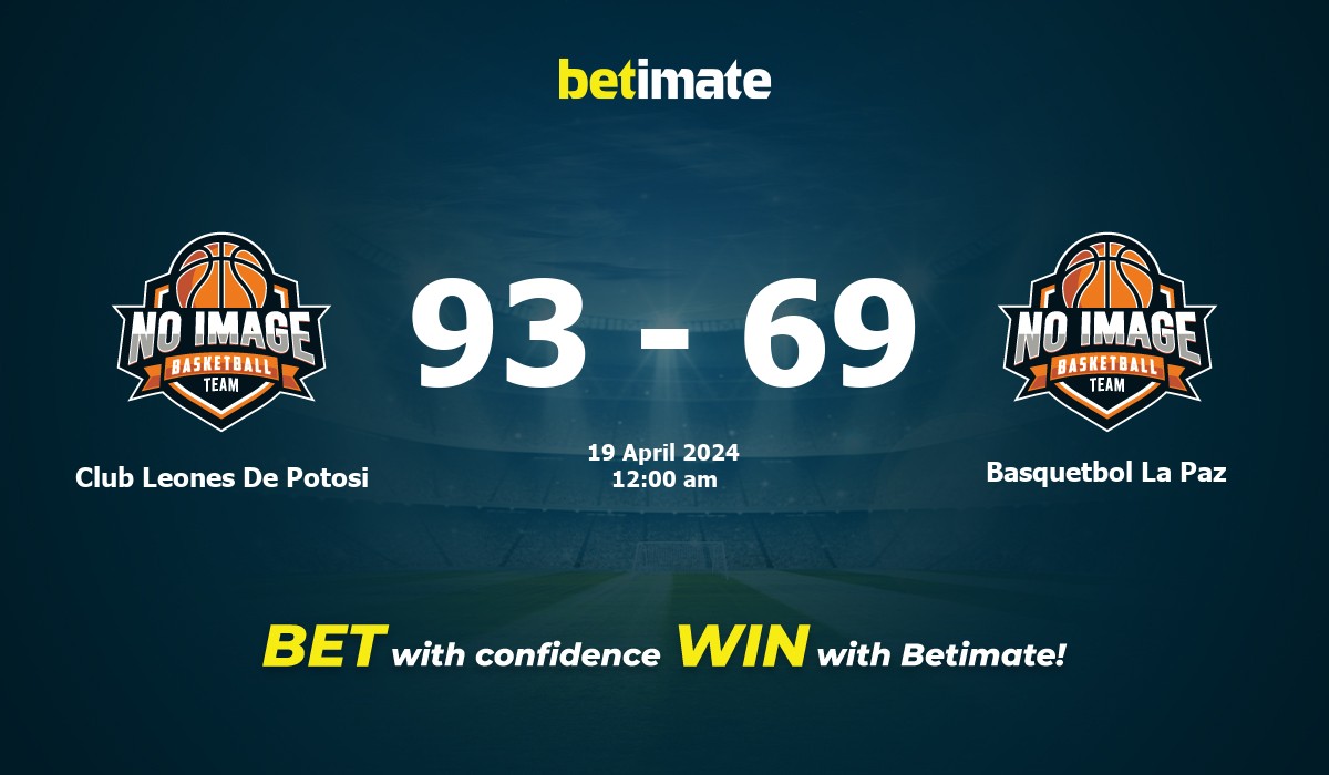 Club Leones De Potosi vs Basquetbol La Paz Basketball Prediction, Odds & Betting Tips 04/19/2024