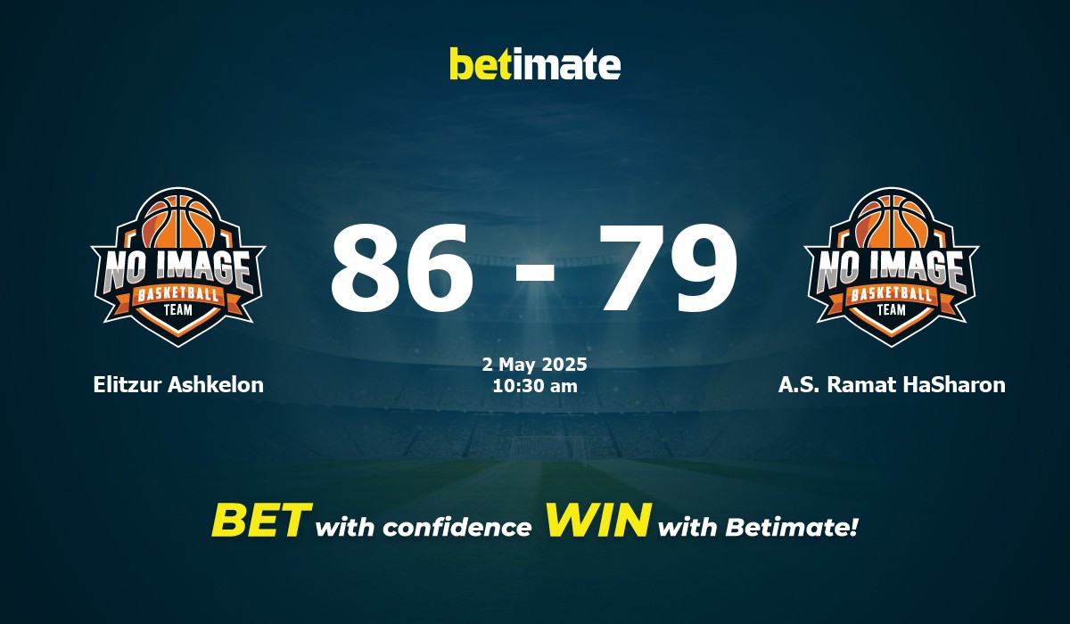 Elitzur Ashkelon vs A.S. Ramat HaSharon Basketball Prediction, Odds & Betting Tips 05/02/2025