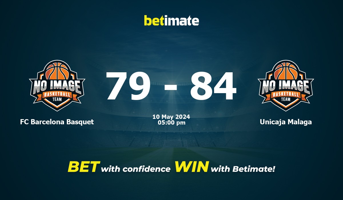 FC Barcelona Basquet vs Unicaja Malaga Basketball Prediction, Odds & Betting Tips 05/10/2024