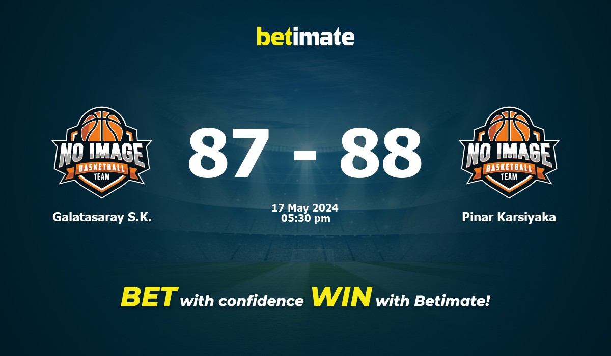 Galatasaray S.K. vs Pinar Karsiyaka Basketball Prediction, Odds & Betting Tips 05/17/2024