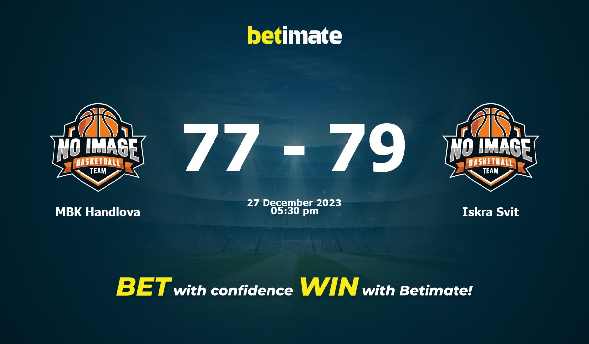 MBK Handlova vs Iskra Svit Basketball Prediction, Odds & Betting Tips 12/27/2023