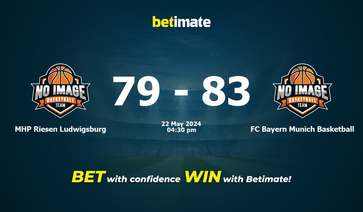 MHP Riesen Ludwigsburg vs FC Bayern Munich Basketball Basketball Prediction, Odds & Betting Tips 05/22/2024