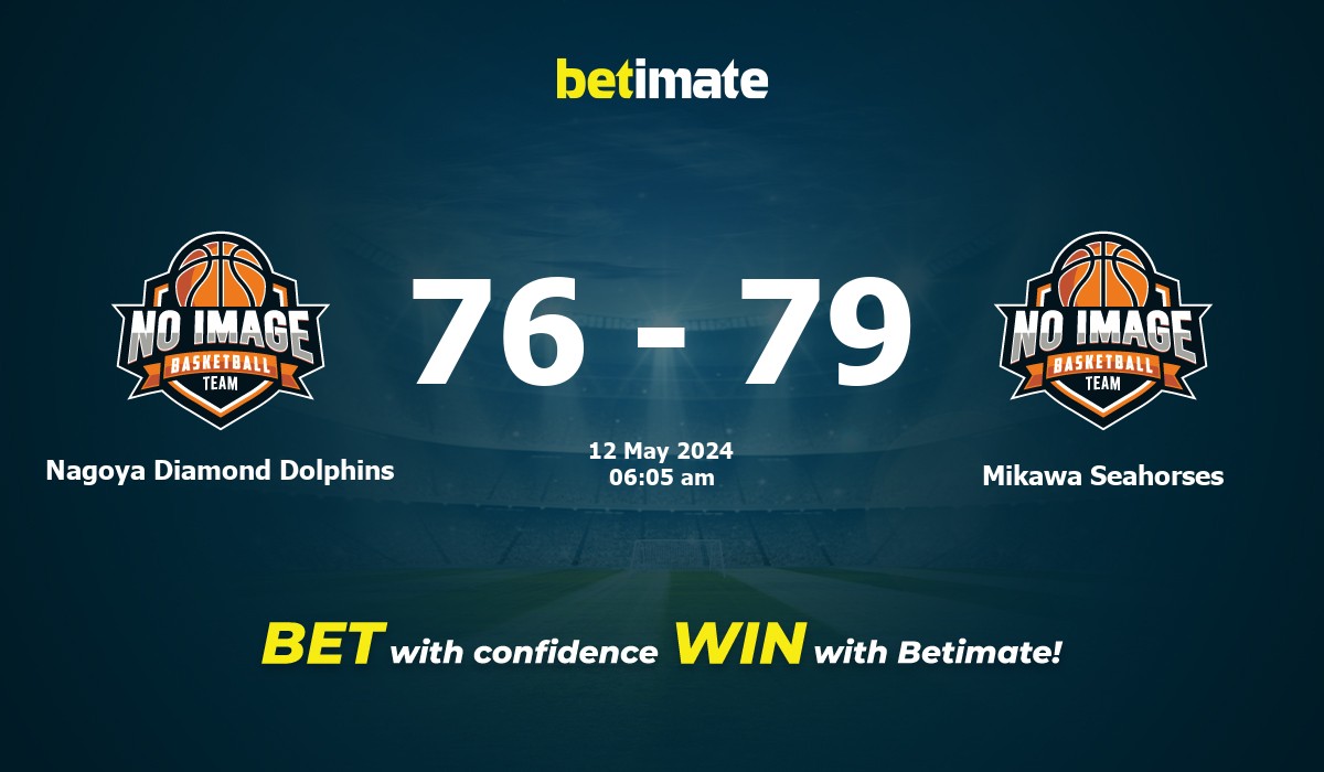 Nagoya Diamond Dolphins vs Mikawa Seahorses Basketball Prediction, Odds & Betting Tips 05/12/2024