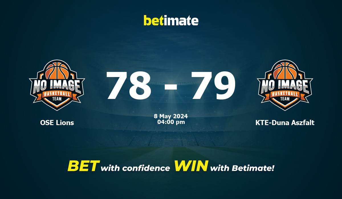 OSE Lions vs KTE-Duna Aszfalt Basketball Prediction, Odds & Betting Tips 05/08/2024
