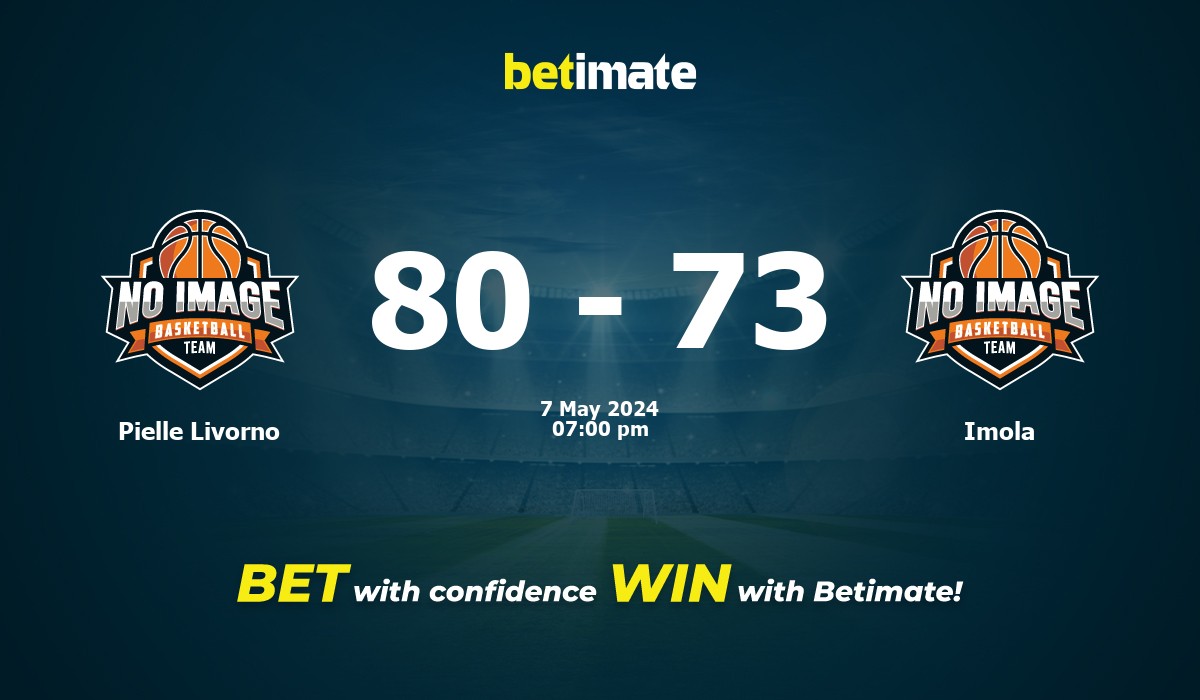 Pielle Livorno vs Imola Basketball Prediction, Odds & Betting Tips 05/07/2024