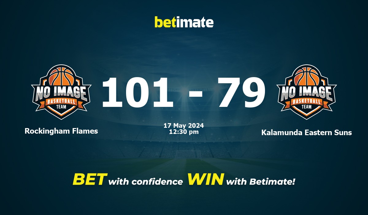Rockingham Flames vs Kalamunda Eastern Suns Basketball Prediction, Odds & Betting Tips 05/17/2024