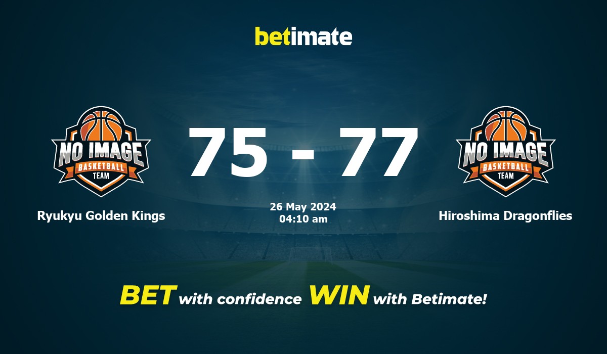 Ryukyu Golden Kings vs Hiroshima Dragonflies Basketball Prediction, Odds & Betting Tips 05/26/2024