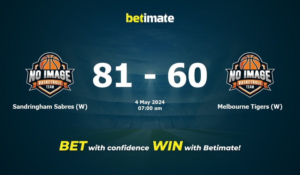 Sandringham Sabres (W) vs Melbourne Tigers (W) Basketball Prediction, Odds & Betting Tips 05/04/2024