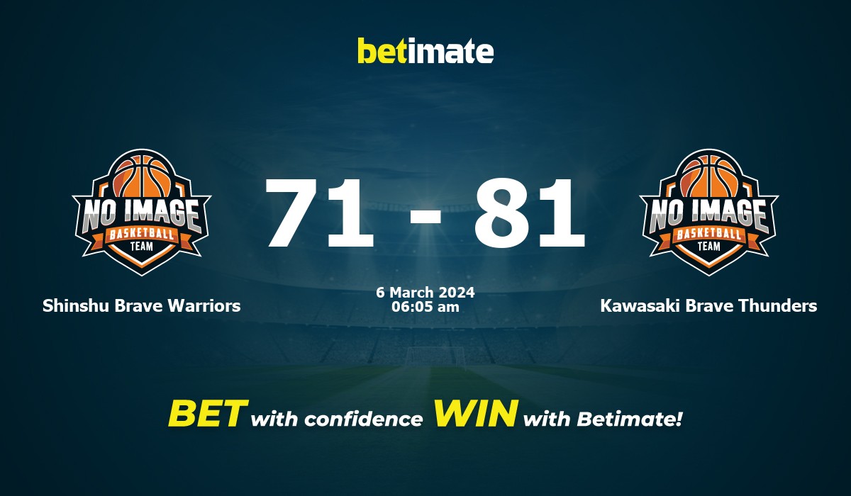 Shinshu Brave Warriors vs Kawasaki Brave Thunders Basketball Prediction, Odds & Betting Tips 03/06/2024