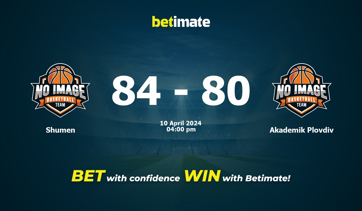 Shumen vs Akademik Plovdiv Basketball Prediction, Odds & Betting Tips 04/10/2024