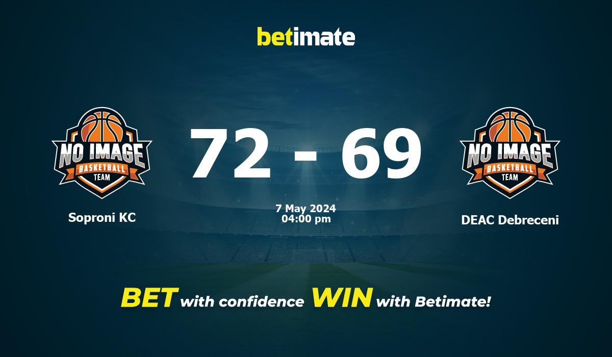 Soproni KC vs DEAC Debreceni Basketball Prediction, Odds & Betting Tips 05/07/2024