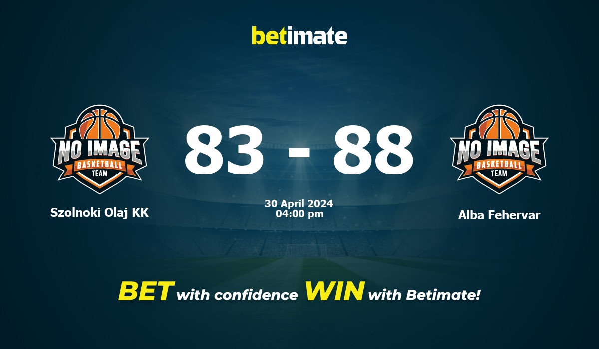 Szolnoki Olaj KK vs Alba Fehervar Basketball Prediction, Odds & Betting Tips 04/30/2024