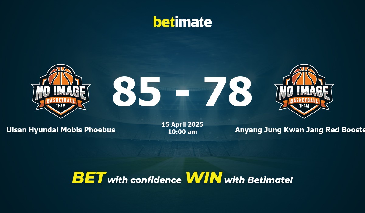 Ulsan Hyundai Mobis Phoebus vs Anyang Jung Kwan Jang Red Boosters Basketball Prediction, Odds & Betting Tips 04/15/2025